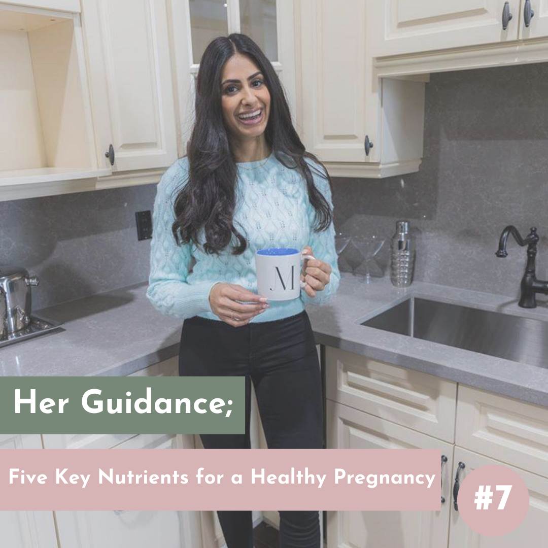Five Key Nutrients for a Healthy Pregnancy